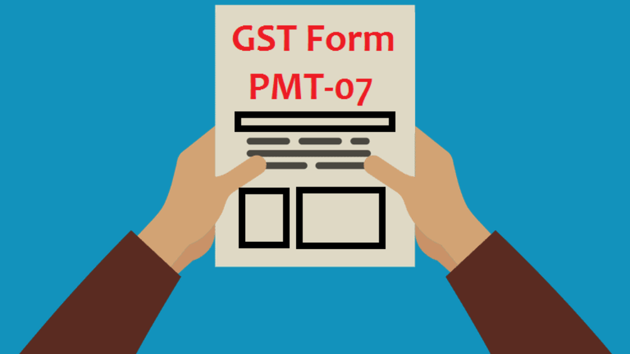 GST PMT-07 how to file